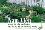 Nam Viên vùng lõi cây xanh tại khu đô thị Phú Mỹ Hưng